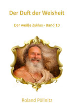 Der Duft der Weisheit